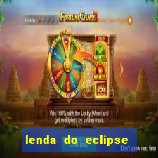 lenda do eclipse sol e lua